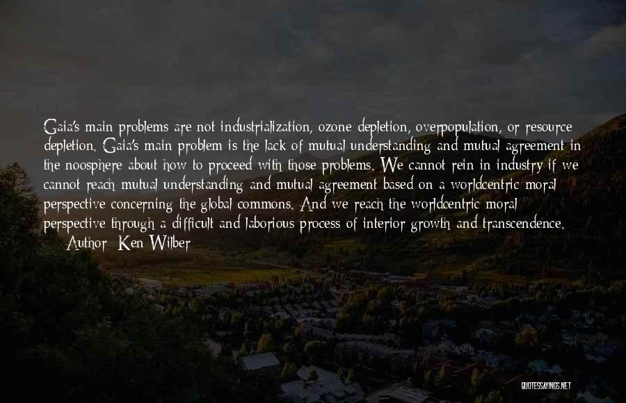 Overpopulation Problem Quotes By Ken Wilber