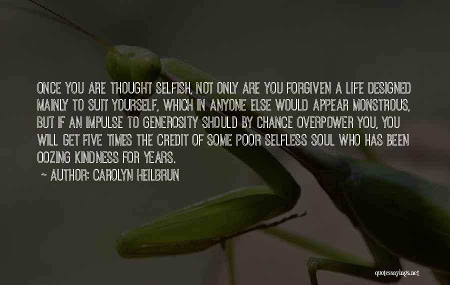 Overpower Quotes By Carolyn Heilbrun