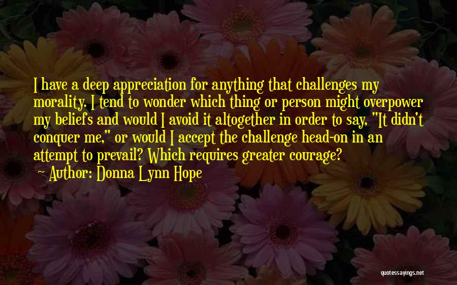 Overpower Quotes By Donna Lynn Hope