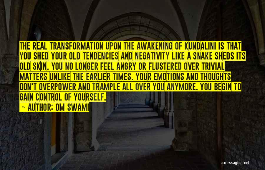 Overpower Quotes By Om Swami