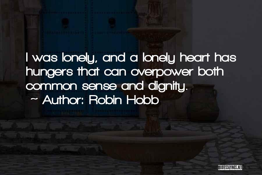 Overpower Quotes By Robin Hobb