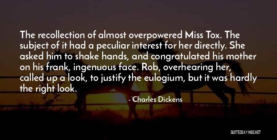 Overpowered Quotes By Charles Dickens Overpowered Quotes By Charles Dickens