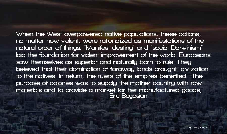 Overpowered Quotes By Eric Bogosian Overpowered Quotes By Eric Bogosian