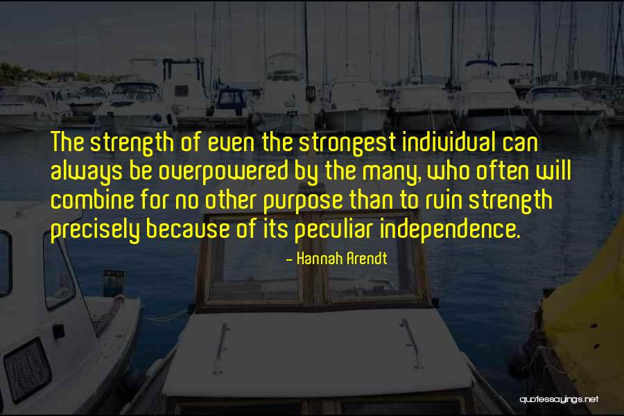 Overpowered Quotes By Hannah Arendt Overpowered Quotes By Hannah Arendt