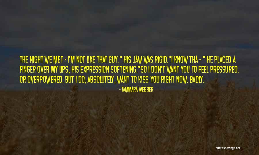 Overpowered Quotes By Tammara Webber Overpowered Quotes By Tammara Webber