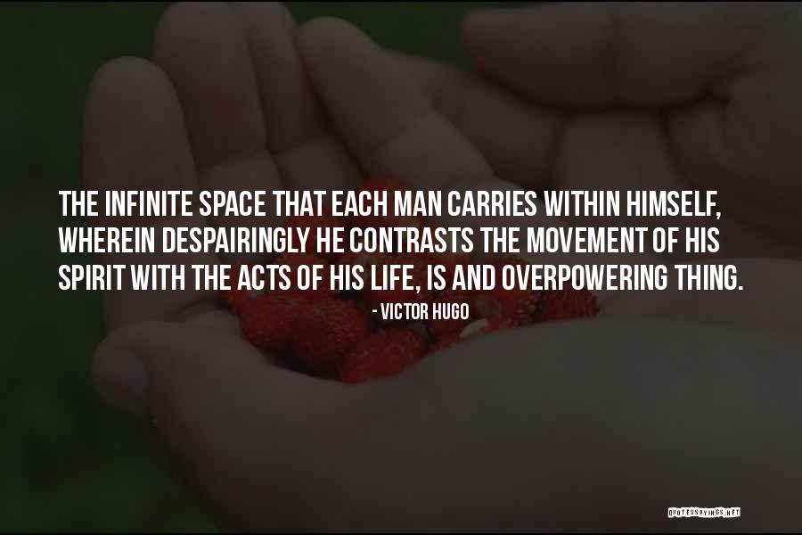 Overpowering Life Quotes By Victor Hugo Overpowering Life Quotes By Victor Hugo