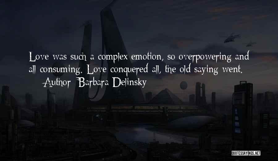 Overpowering Quotes By Barbara Delinsky