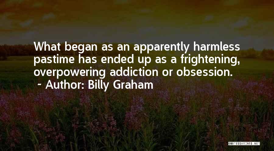 Overpowering Quotes By Billy Graham