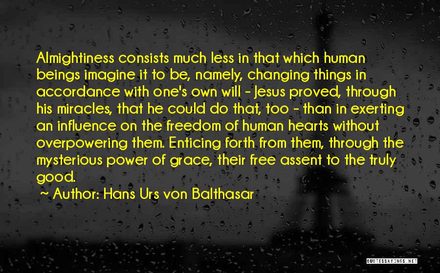 Overpowering Quotes By Hans Urs Von Balthasar