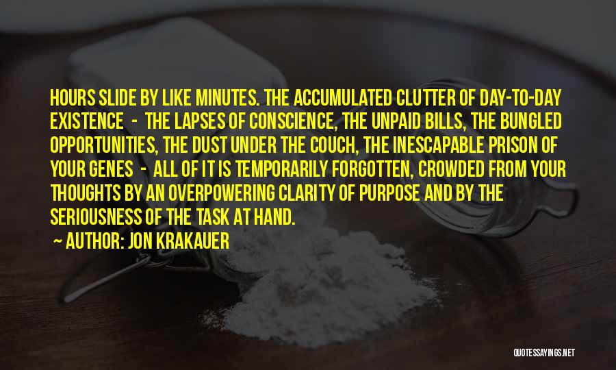 Overpowering Quotes By Jon Krakauer