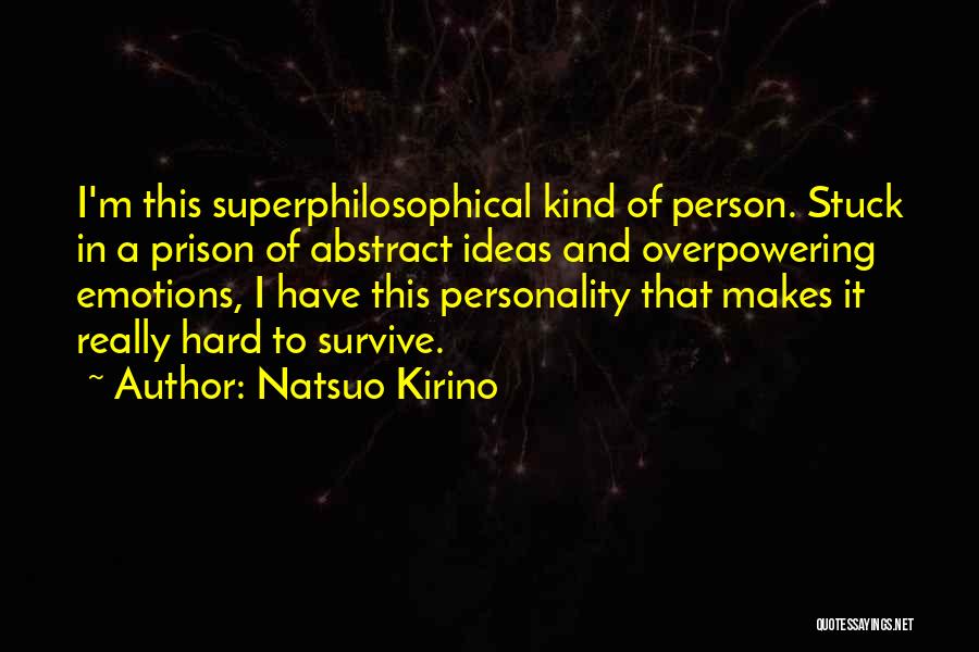 Overpowering Quotes By Natsuo Kirino