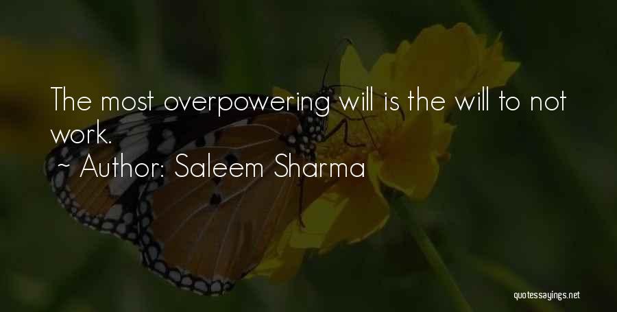 Overpowering Quotes By Saleem Sharma