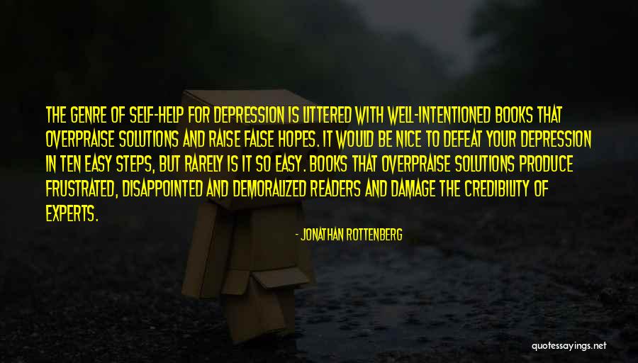 Overpraise Quotes By Jonathan Rottenberg Overpraise Quotes By Jonathan Rottenberg