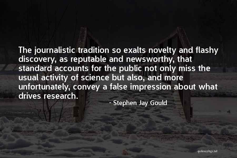 Overpraise Quotes By Stephen Jay Gould Overpraise Quotes By Stephen Jay Gould