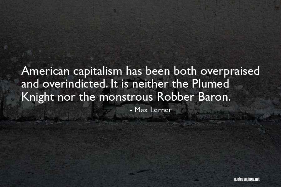 Overpraised Quotes By Max Lerner Overpraised Quotes By Max Lerner
