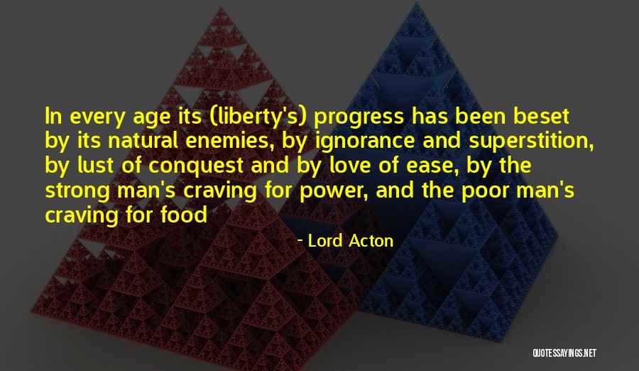 Overpraising Quotes By Lord Acton Overpraising Quotes By Lord Acton
