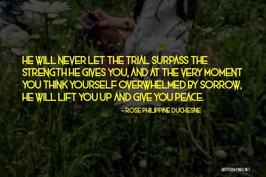 Overprepared Quotes By Rose Philippine Duchesne Overprepared Quotes By Rose Philippine Duchesne