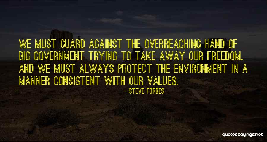 Overreaching Government Quotes By Steve Forbes Overreaching Government Quotes By Steve Forbes