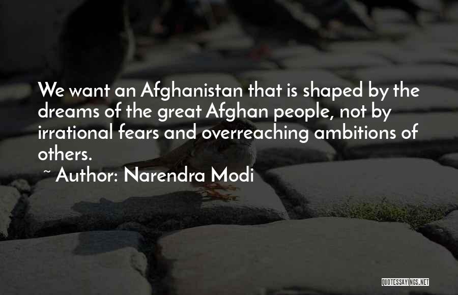 Overreaching Quotes By Narendra Modi