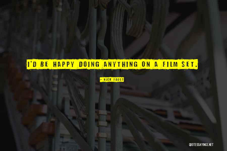 Overreaction Monday Quotes By Nick Frost Overreaction Monday Quotes By Nick Frost