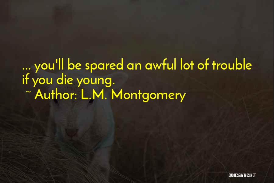 Overregulation Child Quotes By L.M. Montgomery