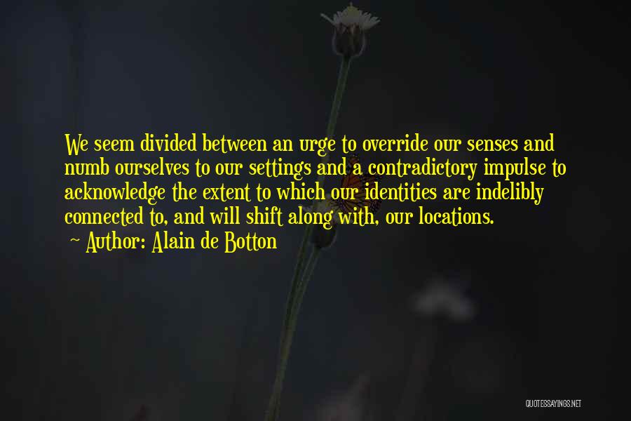Override Quotes By Alain De Botton