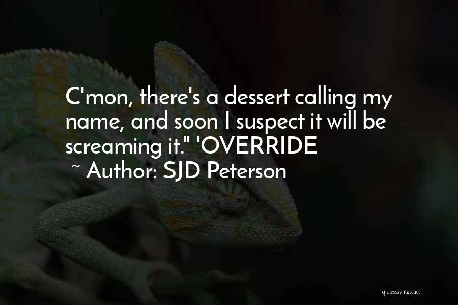 Override Quotes By SJD Peterson