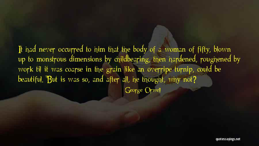 Overripe Quotes By George Orwell Overripe Quotes By George Orwell