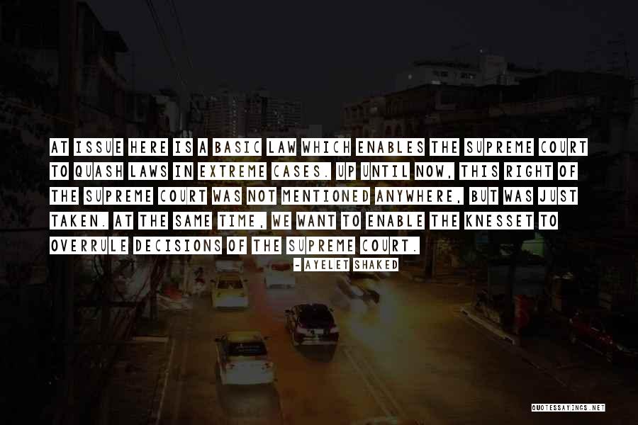 Overrule Quotes By Ayelet Shaked Overrule Quotes By Ayelet Shaked