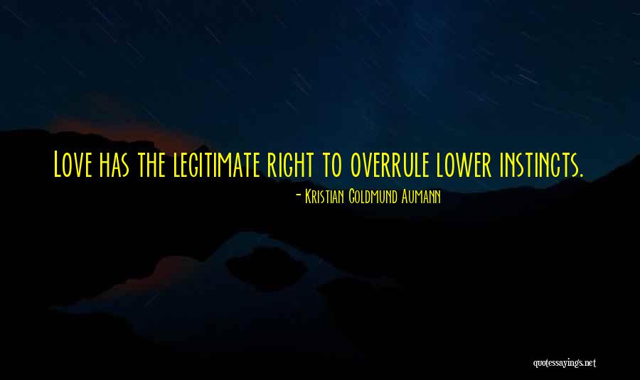 Overrule Quotes By Kristian Goldmund Aumann Overrule Quotes By Kristian Goldmund Aumann