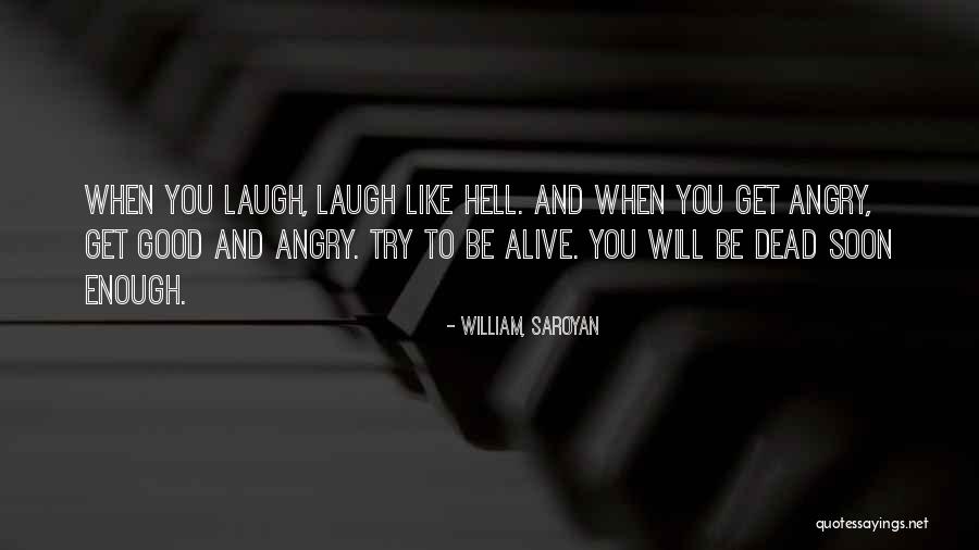 Oversaturated Market Quotes By William, Saroyan Oversaturated Market Quotes By William, Saroyan