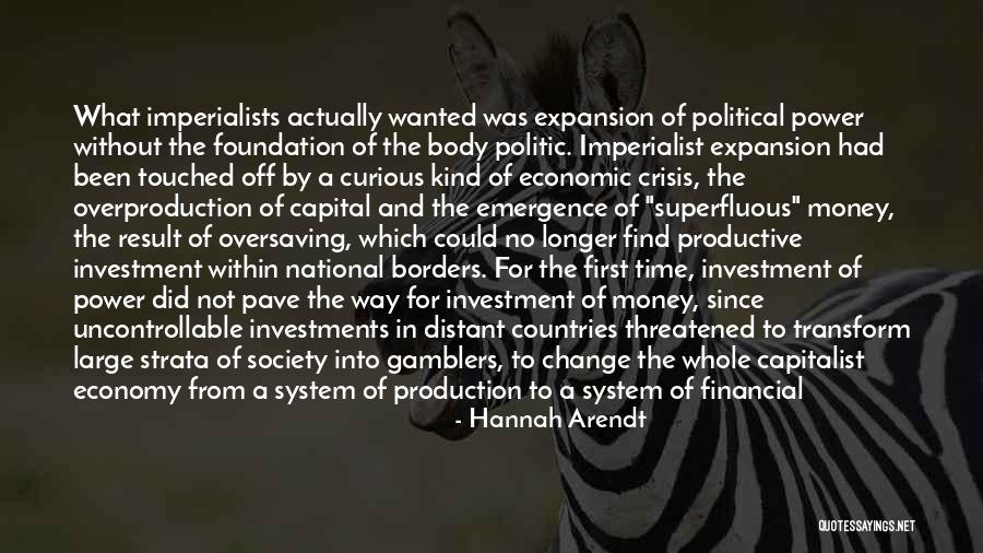 Oversaving Quotes By Hannah Arendt Oversaving Quotes By Hannah Arendt