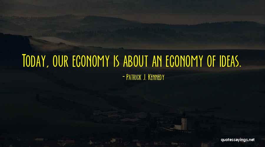 Overschot Betekenis Quotes By Patrick J. Kennedy Overschot Betekenis Quotes By Patrick J. Kennedy