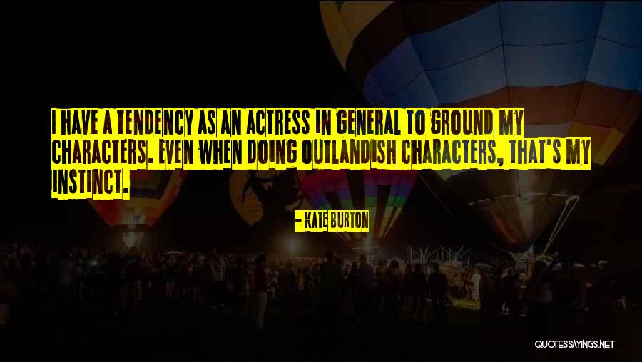 Overschot Vertaling Quotes By Kate Burton Overschot Vertaling Quotes By Kate Burton