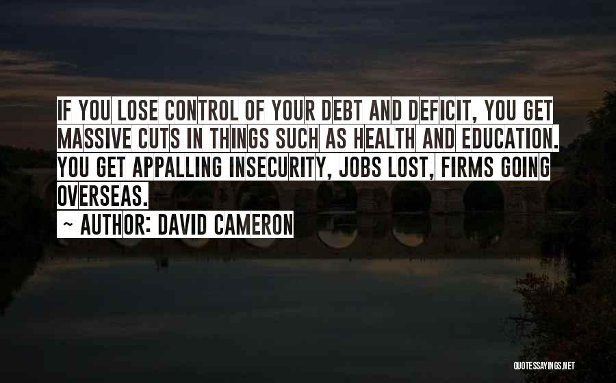 Overseas Education Quotes By David Cameron