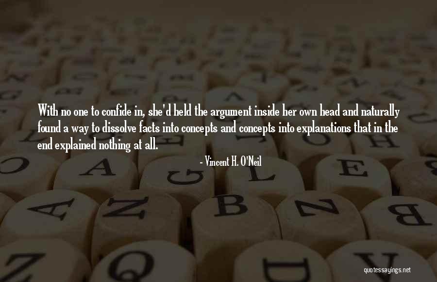 Overselves Quotes By Vincent H. O'Neil Overselves Quotes By Vincent H. O'Neil