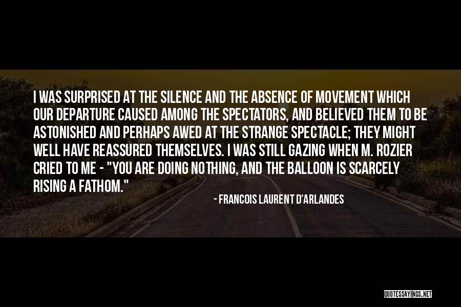 Overset Text Quotes By Francois Laurent D'Arlandes Overset Text Quotes By Francois Laurent D'Arlandes