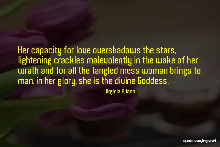 Overshadows Me Quotes By Virginia Alison Overshadows Me Quotes By Virginia Alison