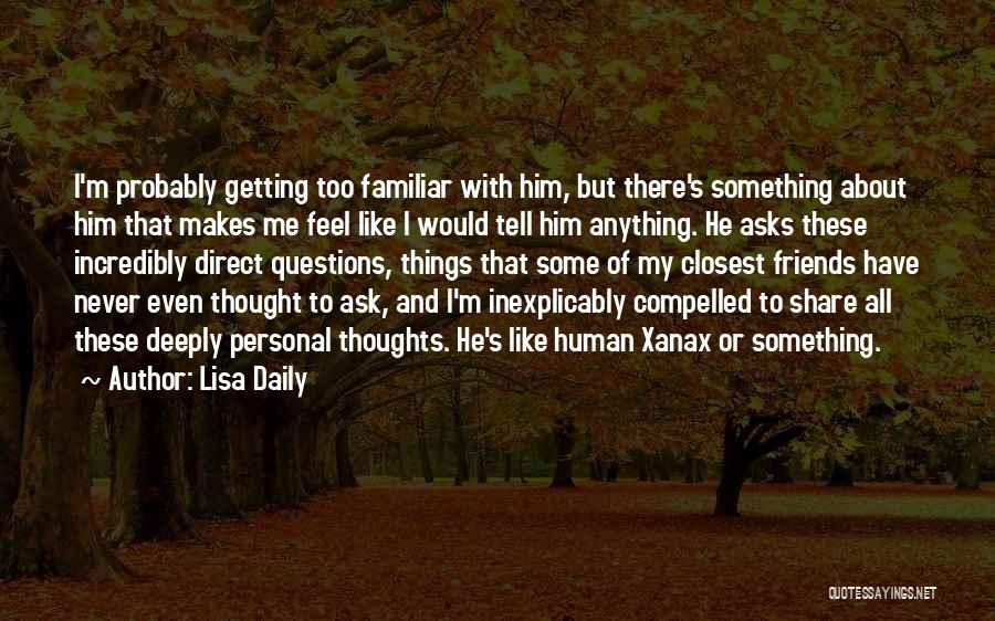 Overshare Quotes By Lisa Daily