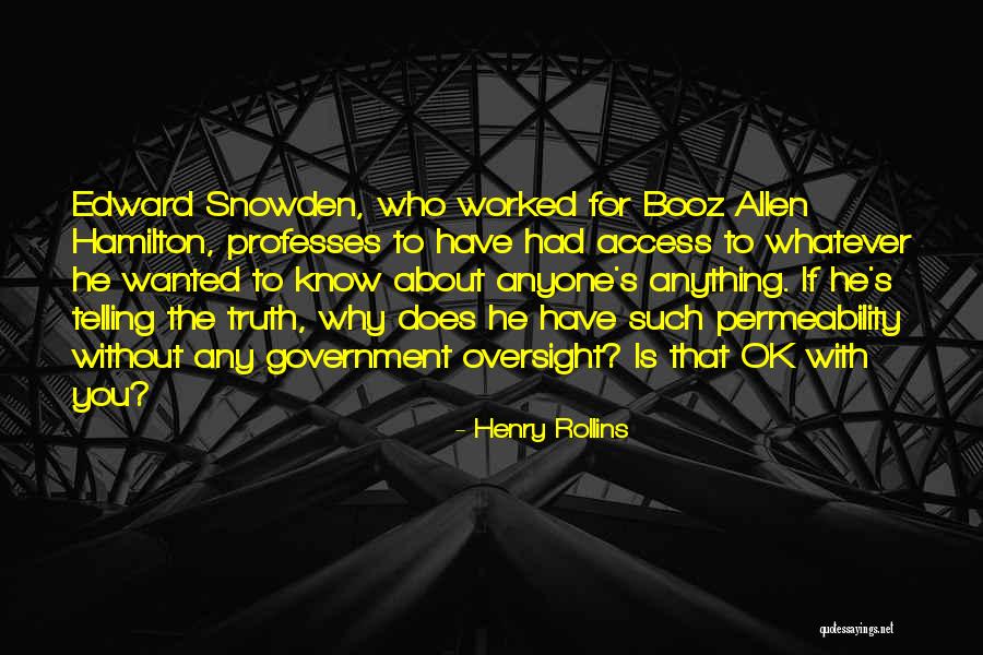 Oversight Quotes By Henry Rollins Oversight Quotes By Henry Rollins