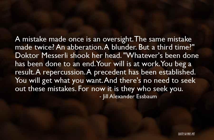 Oversight Quotes By Jill Alexander Essbaum Oversight Quotes By Jill Alexander Essbaum