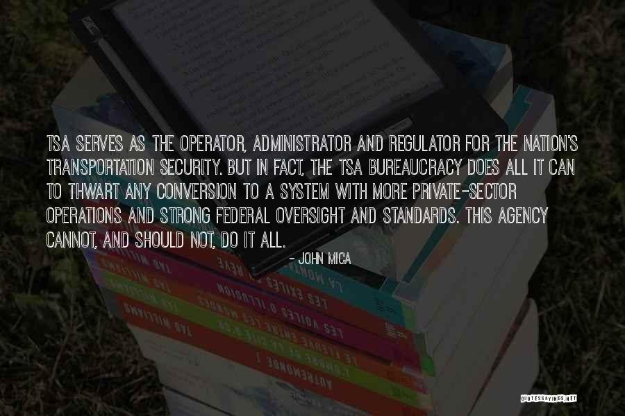 Oversight Quotes By John Mica Oversight Quotes By John Mica