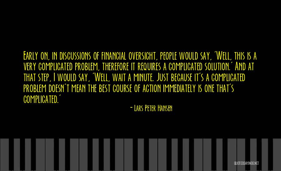 Oversight Quotes By Lars Peter Hansen Oversight Quotes By Lars Peter Hansen