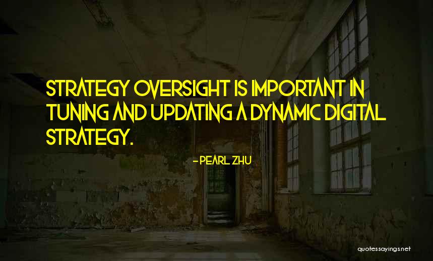 Oversight Quotes By Pearl Zhu Oversight Quotes By Pearl Zhu