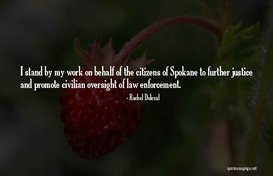 Oversight Quotes By Rachel Dolezal Oversight Quotes By Rachel Dolezal