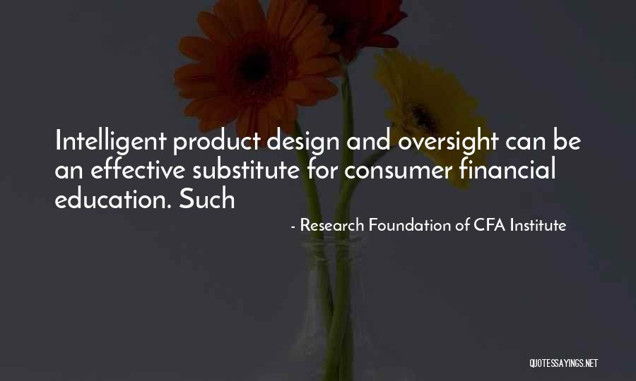 Oversight Quotes By Research Foundation Of CFA Institute Oversight Quotes By Research Foundation Of CFA Institute