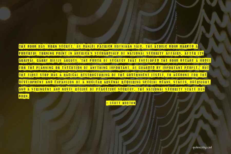 Oversight Quotes By Scott Horton Oversight Quotes By Scott Horton