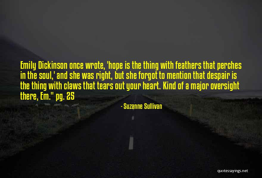 Oversight Quotes By Suzanne Sullivan Oversight Quotes By Suzanne Sullivan