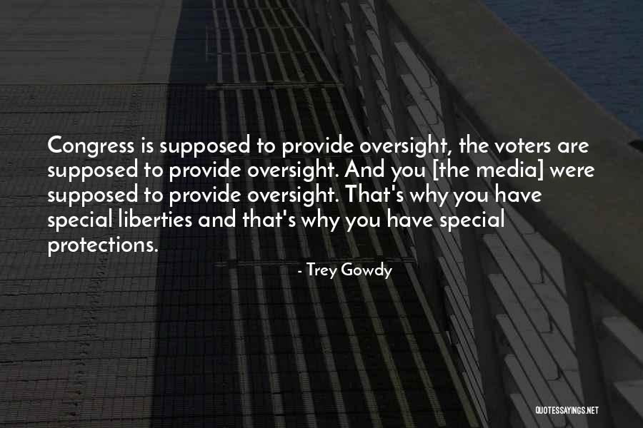Oversight Quotes By Trey Gowdy Oversight Quotes By Trey Gowdy