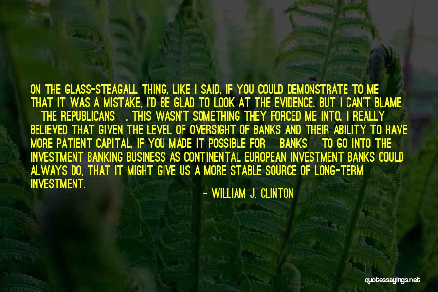Oversight Quotes By William J. Clinton Oversight Quotes By William J. Clinton